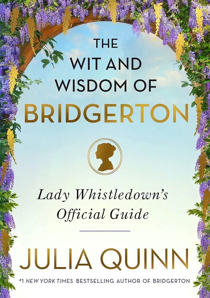 The Wit and Wisdom of Bridgerton: Lady Whistledown's Official Guide (The Bridgertons) | Amazon (US)