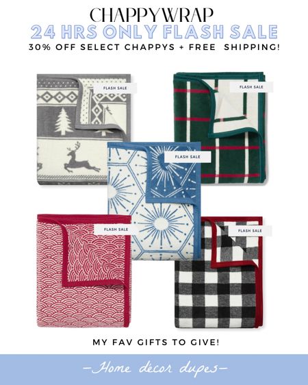 Great news for those of us who are still shopping for gifts!! For 24 hours only our group favorite ChappyWrap blankets are having a flash sale on select Holiday blankets!! Plus EVERYTHING sitewide ships free right now 🙌🏻 

I’ve linked the flash sale items, other sale picks AND some group fav patterns! We love our ChappyWrap blankets (we now have 6!) and I love giving them as gifts 🎁 Snag these pretty designs now for under $100 and free shipping now to get them in time for Christmas!

Gift for her gift for him Christmas decor gift guide

#LTKHoliday #LTKunder100 #LTKGiftGuide