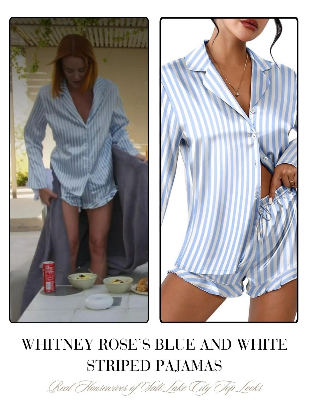 Whitney Rose’s Blue and White Striped Pajamas 