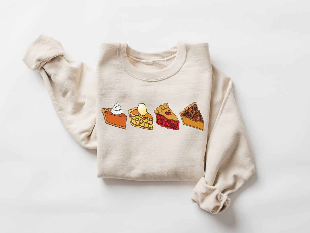 Thanksgiving Pie Sweatshirt, Thanksgiving Cherry Pie Shirt, Pumpkin Pie Sweatshirt, Pecan Pie Swe... | Etsy (US)
