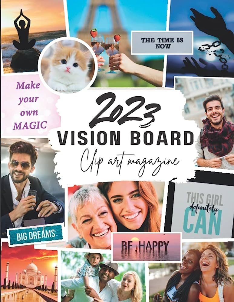 2023 Vision Board Magazine: 300+ Clip Art Pictures, Words and Quotes to Cut and Paste on Your Vision | Amazon (US)