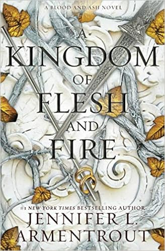 A Kingdom of Flesh and Fire: A Blood and Ash Novel (Blood And Ash Series) | Amazon (US)