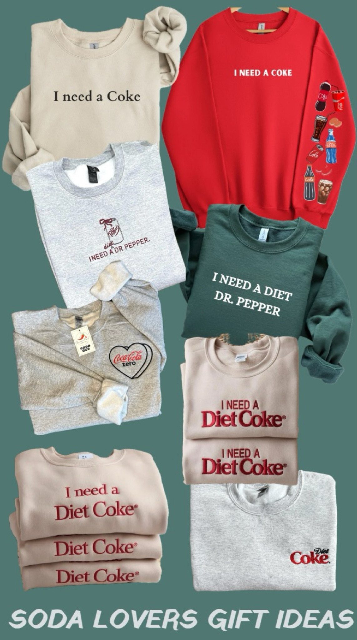 Soda lover gift ideas!
………………..
Diet Coke sweatshirt Coca Cola sweatshirt Dr Pepper sweatshirt gifts for her gifts for him girl gift guide teen gift guide gifts for teens gifts for guys Etsy gifts personalized gifts under $50 Diet Coke shirt Coke Zero shirt Dr Pepper shirt diet Dr Pepper shirt Coca Cola sweatshirt Coca Cola shirt creative gift ideas Christmas sweatshirt red sweatshirt amazon gift ideas amazon gifts last minute gifts favorite things party best friend gift for bestie  

#LTKHoliday #LTKGiftGuide #LTKFindsUnder50
