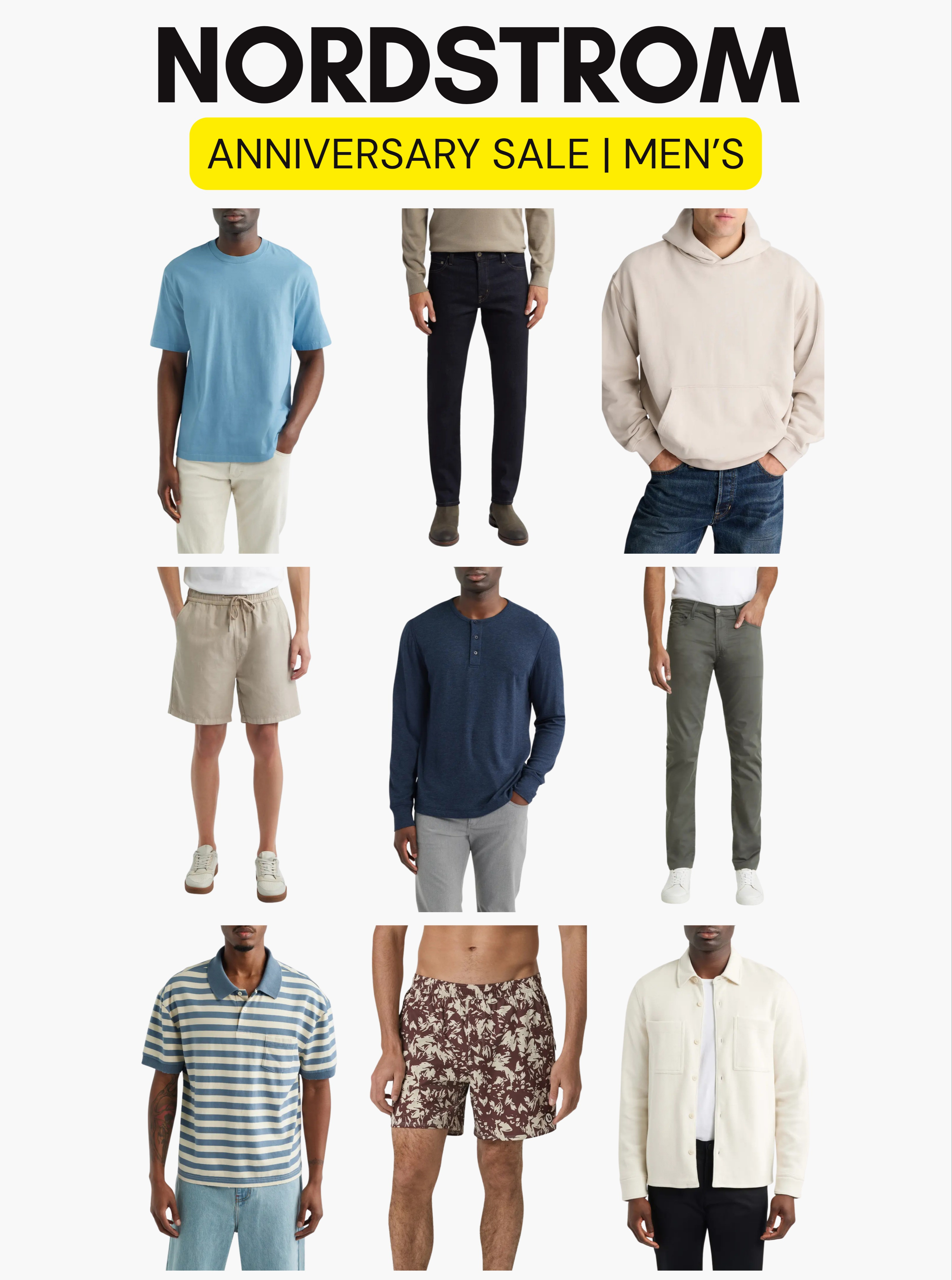 [7/8/26] Nordstrom Anniversary Sale Preview is live! Sharing my favorite items on sale so you can get ahead and build your cart, sale launches on 7/14 and runs through 8/9. 

Sale Dates: • Icons: 7/14-7/17 • Ambassadors: 7/15-7/17 • Influencers: 7/16-7/17 • Everyone: 7/18-8/9 

 #LTKootd #LTKSaleAlert #LTKMens