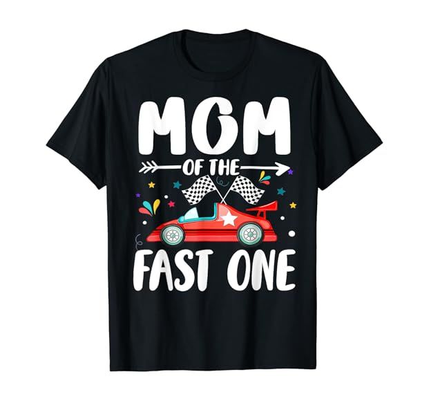 Mom Of The Fast One Birthday 1st Race Car Family Matching T-Shirt | Amazon (US)