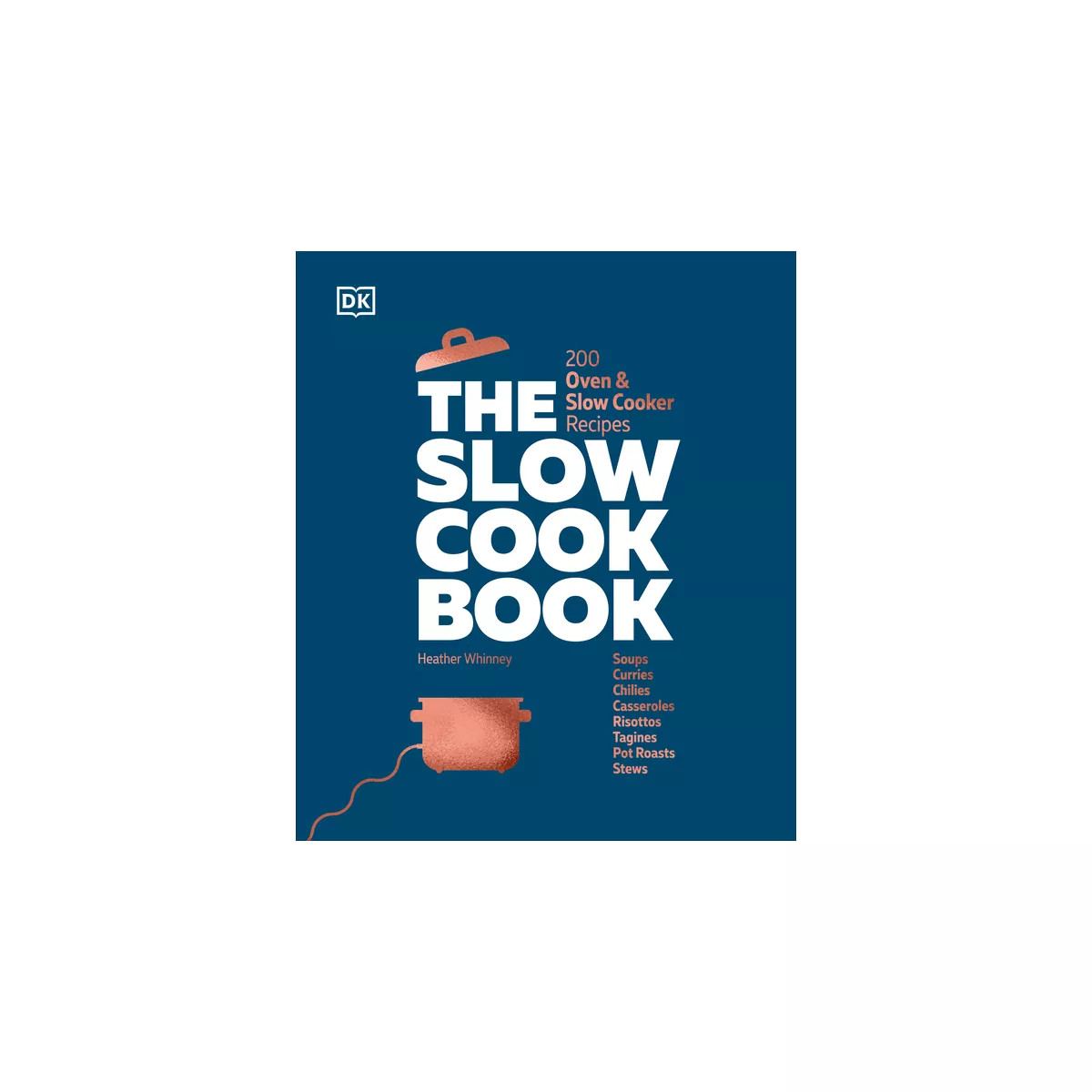 The Slow Cook Book - by  DK (Hardcover) | Target