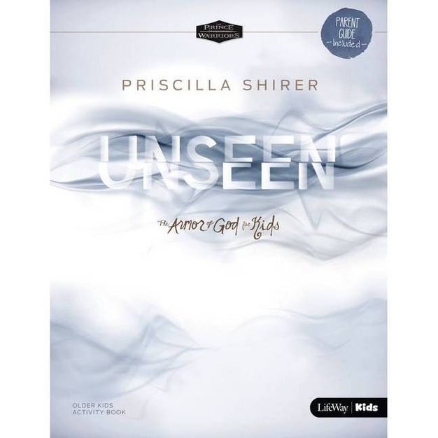 Unseen: The Armor of God for Kids Older Kids Activity Book - by  Priscilla Shirer (Paperback) | Target
