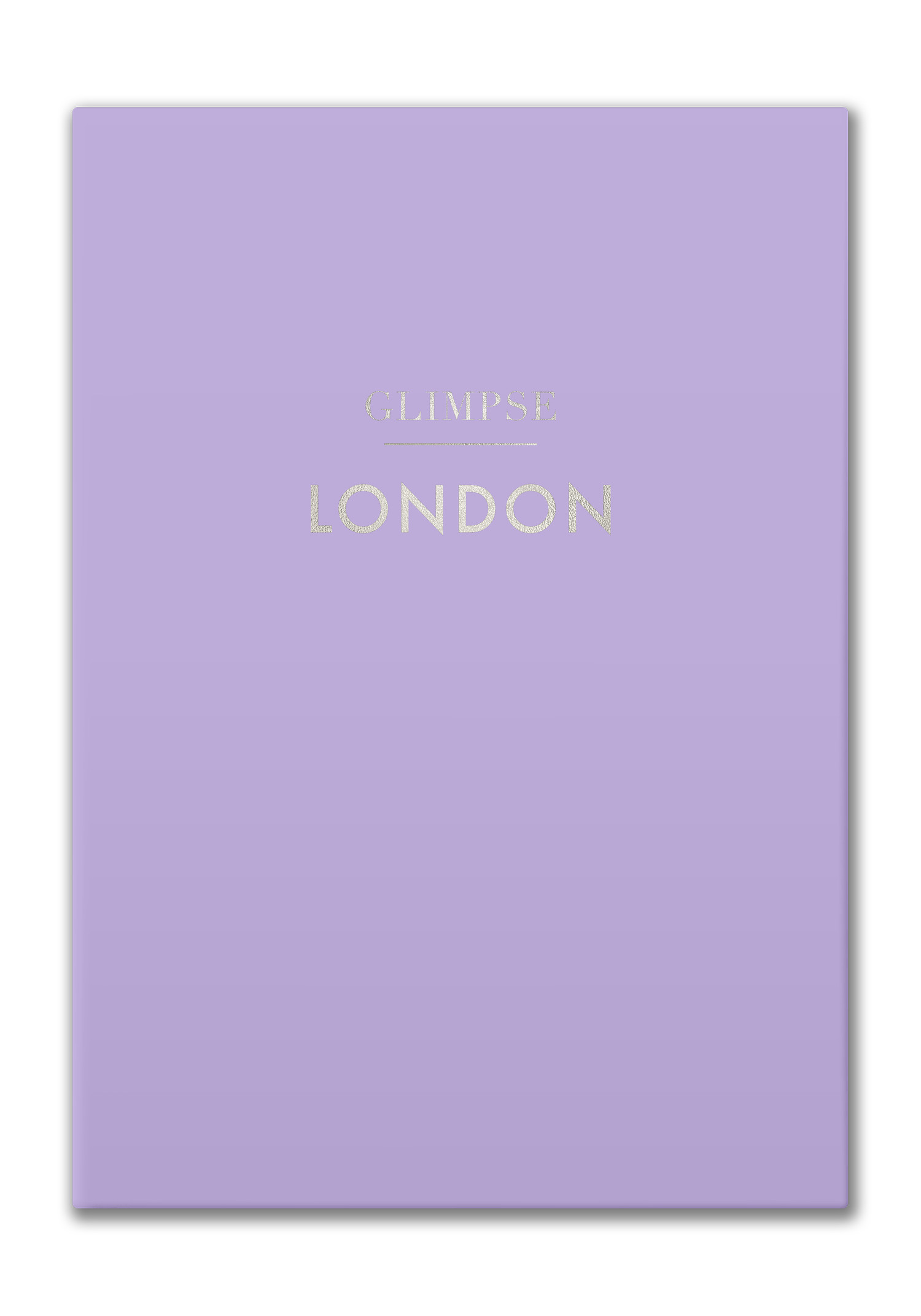 LONDON GUIDEBOOK — Glimpse | Glimpse Guides