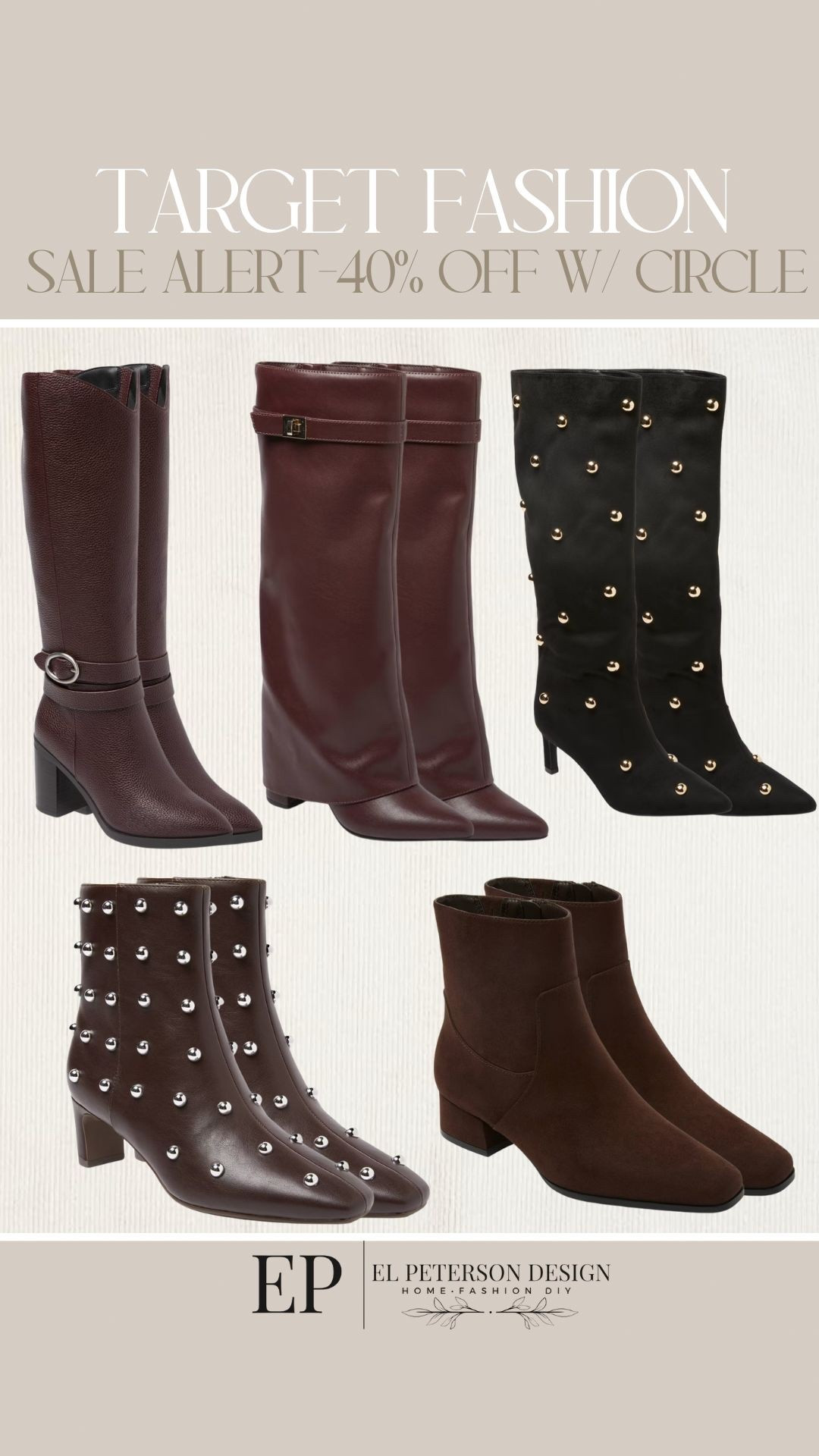 Target 
Today Only 40% off shoes with circle 
Knee high boots 
Ankle boots 

#LTKStyleTip #LTKFindsUnder50 #LTKSaleAlert