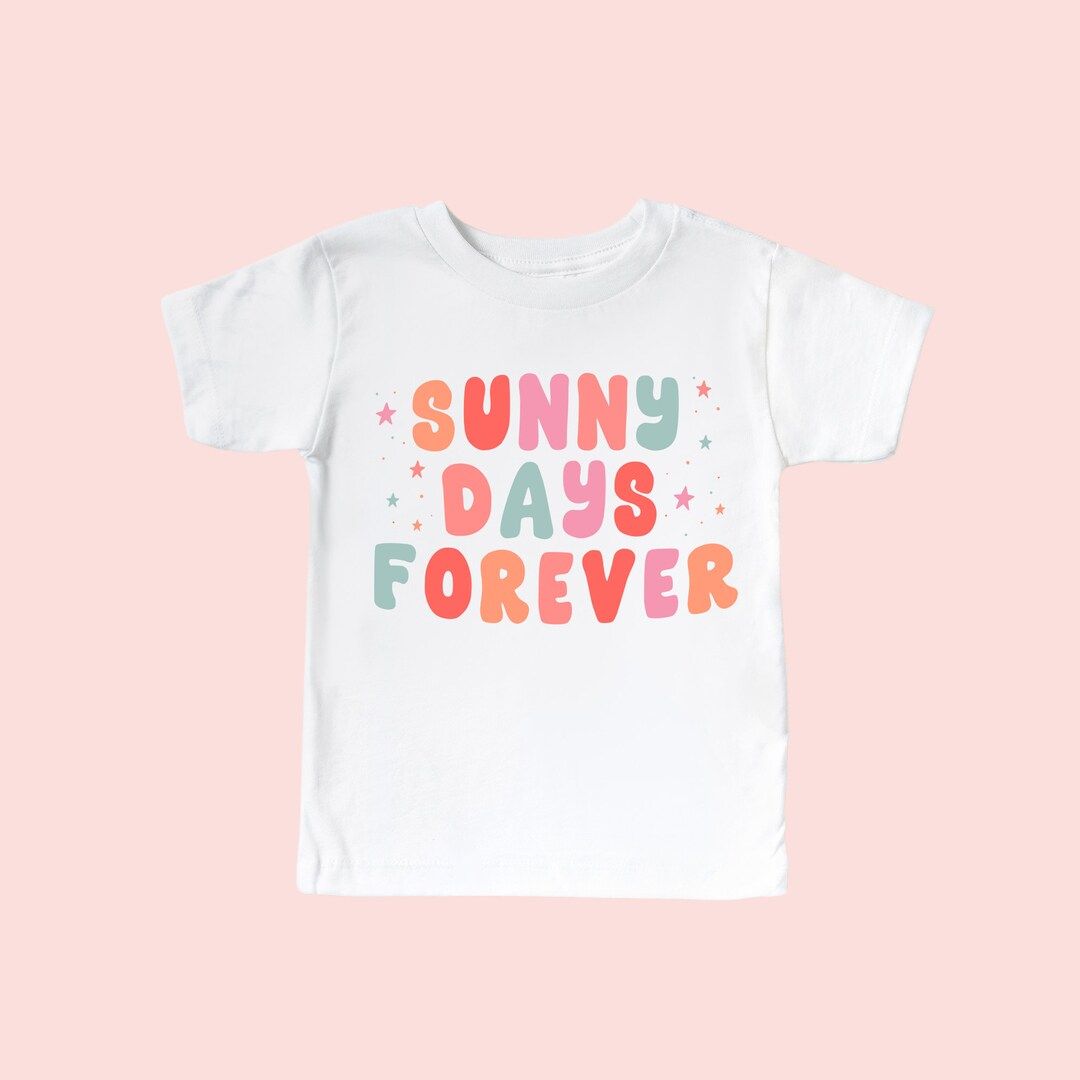 Sunny days forever Toddler Shirt, Kid Graphic Shirt, Toddler Shirt, Beach Bum Kids Shirt, Beach V... | Etsy (US)