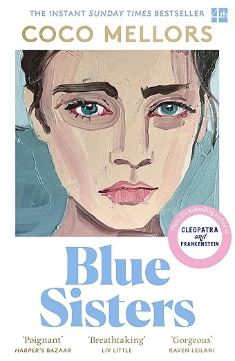 Blue Sisters: The instant top ten bestseller from the author of Cleopatra and Frankenstein | Amazon (UK)