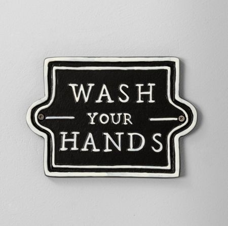 Wash your hands sign from Hearth & Hand with Magnolia. 

#LTKFind #LTKhome #LTKunder50