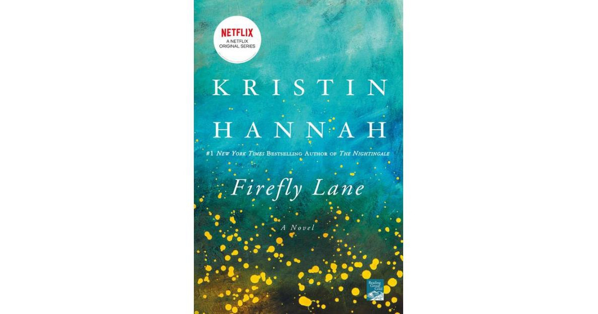 Firefly Lane by Kristin Hannah | Macy's