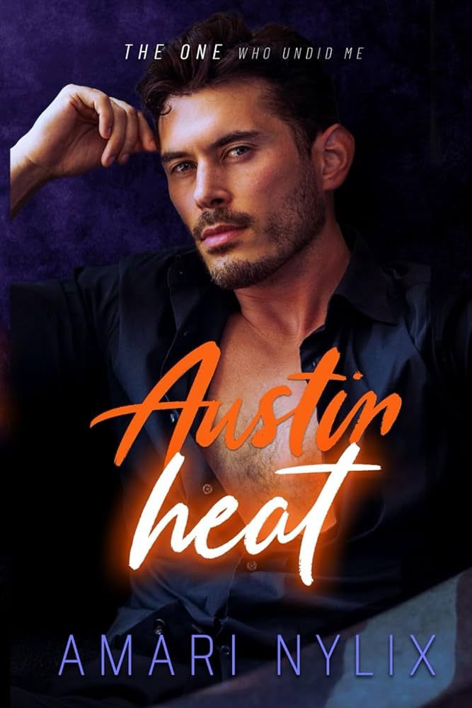 Austin Heat: The One...Who Undid Me (Austin Heat Series) | Amazon (US)