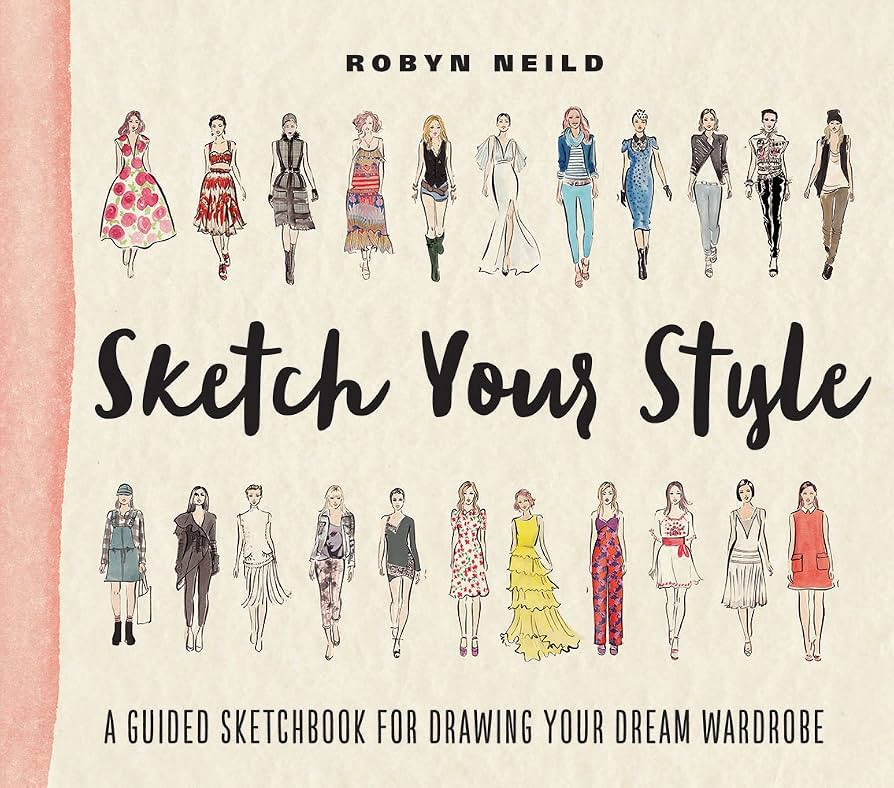 Sketch Your Style: A Guided Sketchbook for Drawing Your Dream Wardrobe | Amazon (US)