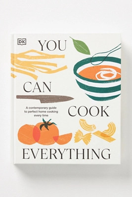 You Can Cook Everything: A Comprehensive Guide to Home-Cooking Every Time | Anthropologie (US)