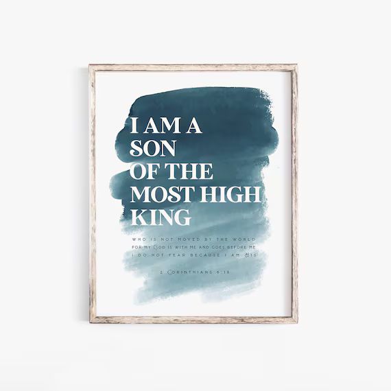 I Am the Son of a King Print2 Corinthians 6:18 Scripture - Etsy | Etsy (US)