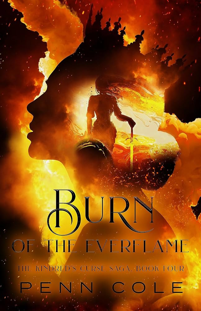 Burn of the Everflame: The Kindred's Curse Saga, Book Four | Amazon (US)