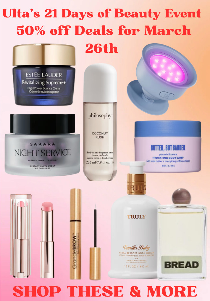 Ulta Beauty Deals for March 26th. Today is the last day of the event! 

 #LTKOver40 #LTKSaleAlert #LTKBeauty