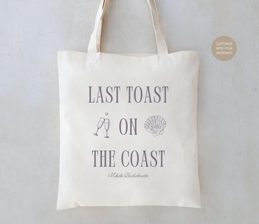 Last Toast on the Coast Coastal Bachelorette Personalized - Etsy | Etsy (US)