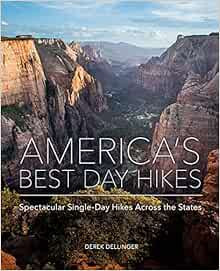 America's Best Day Hikes: Spectacular Single-Day Hikes Across the States    Hardcover – Illustr... | Amazon (US)