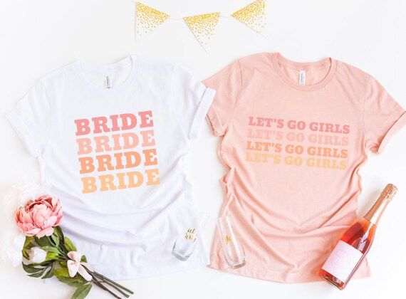 Let's Go Girls Bachelorette Party Favor Shirts Bridesmaid | Etsy | Etsy (US)