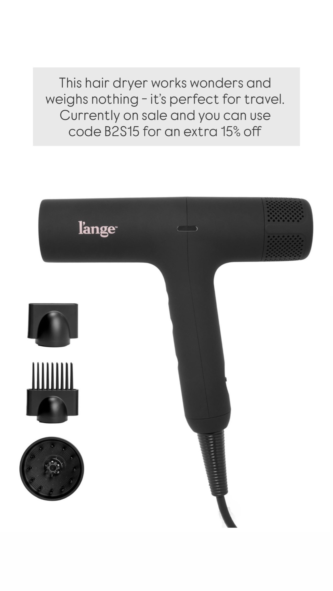 This hair dryer works wonders and weighs nothing - it’s perfect for travel. Currently on sale and you can use code B2S15 for an extra 15% off

#LTKSaleAlert #LTKmorningroutine #LTKBeauty