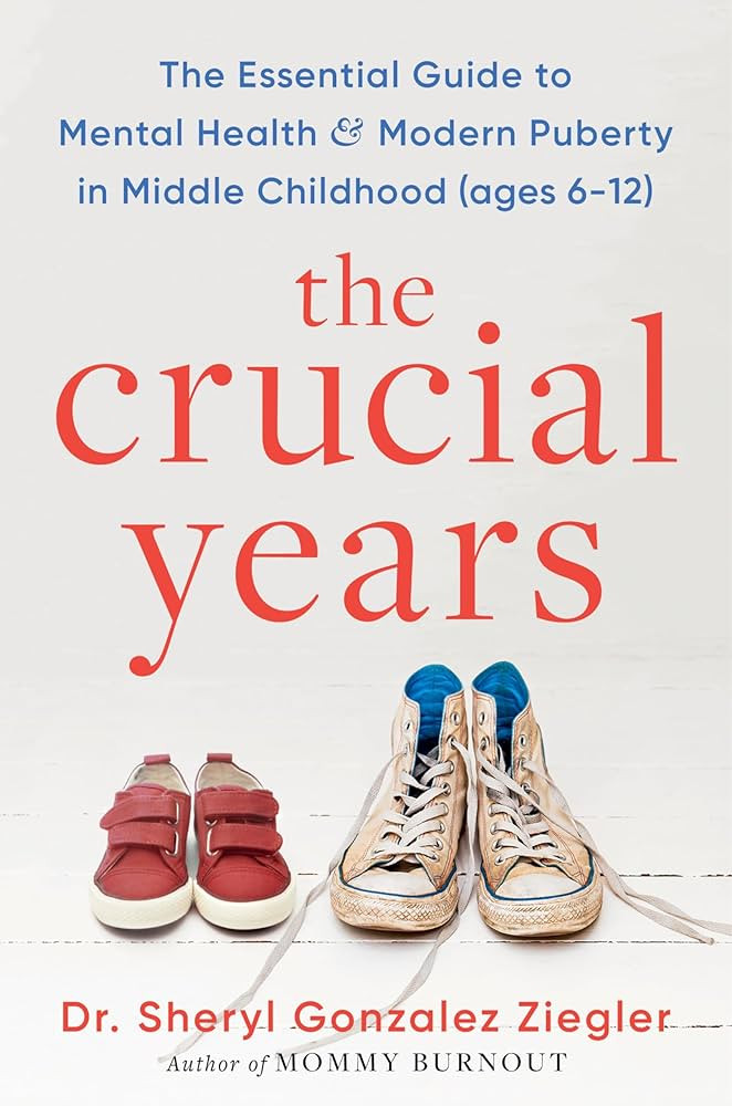 The Crucial Years: The Essential Guide to Mental Health and Modern Puberty in Middle Childhood (A... | Amazon (US)