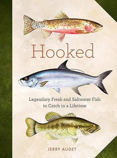 Hooked: Legendary Fresh and Saltwater Fish to Catch in a Lifetime | Amazon (US)