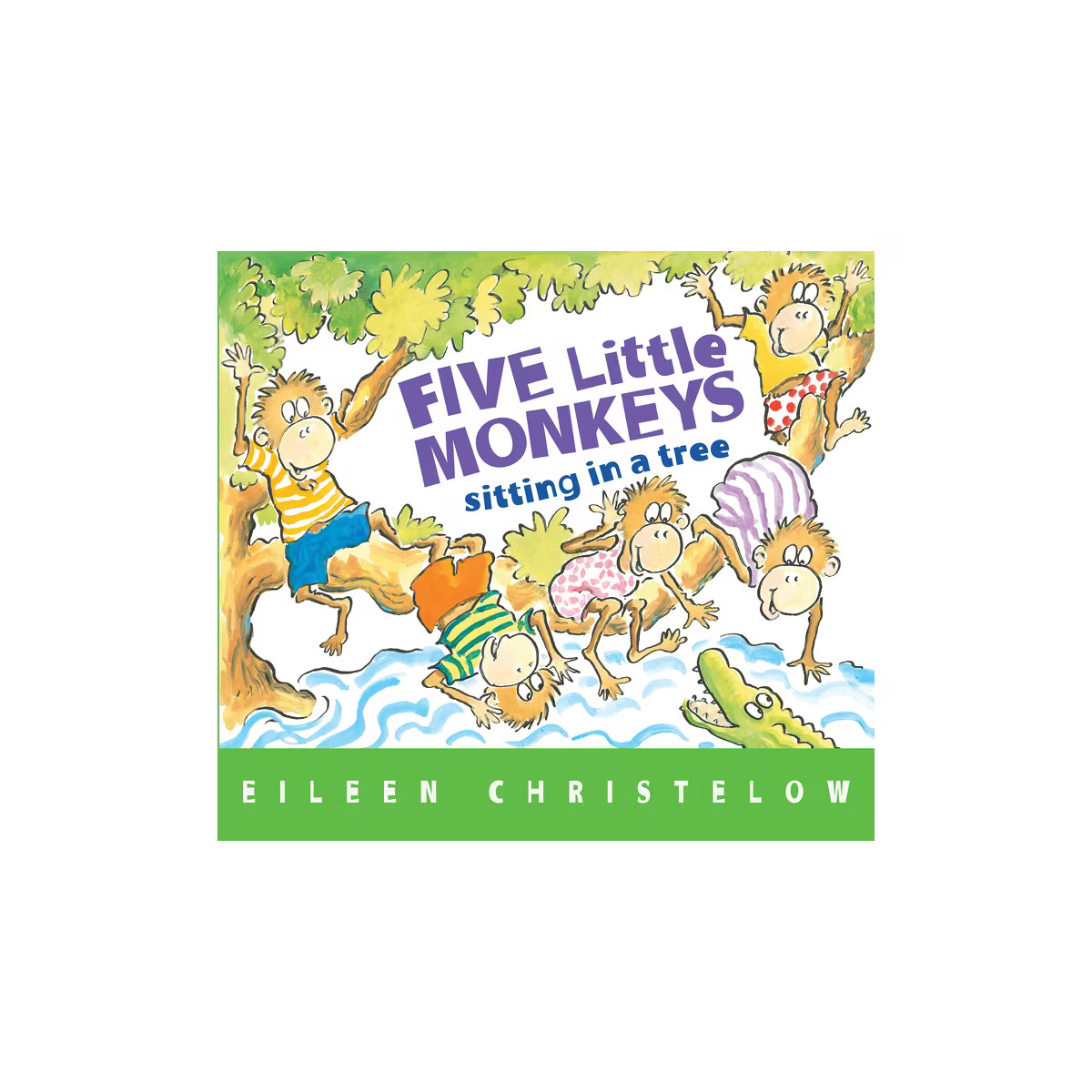 Five Little Monkeys Sitting in a Tree - (Five Little Monkeys Story) by Eileen Christelow | Target