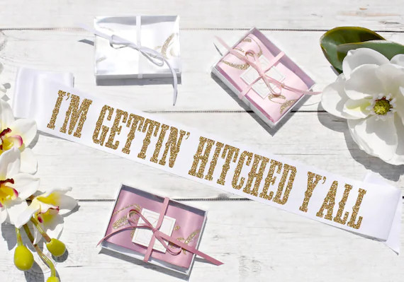 I'm Gettin' Hitched Y'all. Bride Sash. Southern Bride. Cowgirl Bachelorette. Western Bachelorette... | Etsy (US)