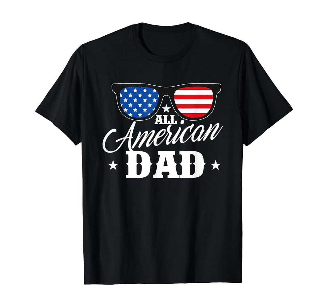 Amazon.com: All American Dad - USA Flag 4th of July Fourth Sunglasses T-Shirt : Clothing, Shoes & Je | Amazon (US)