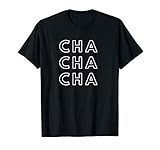 Cha Cha Cha Latin Dance T-Shirt | Amazon (US)