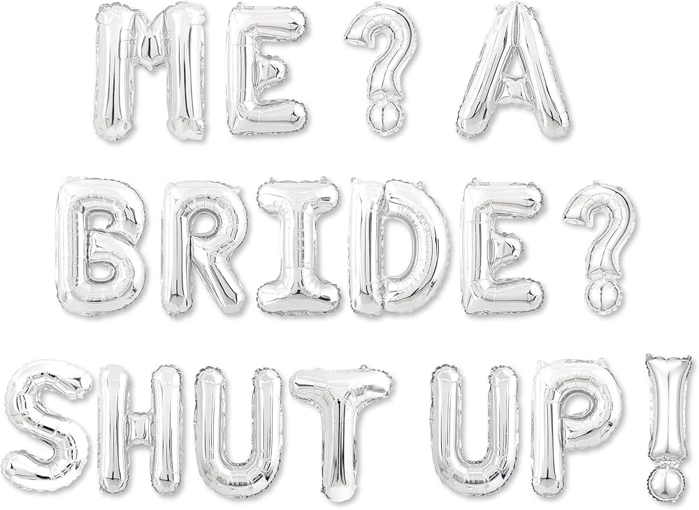 Princess Bachelorette Balloon Banner Me? A Bride? Shut up! Silver Balloon for Bridal Shower Decor... | Amazon (US)