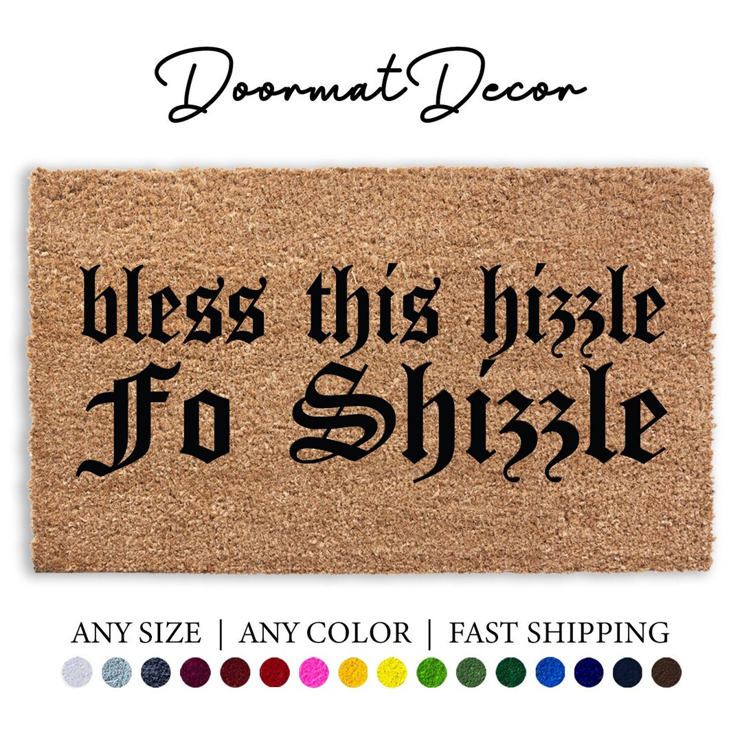 Bless This Hizzle Fo Shizzle Doormat, Funny Door Mat, Music Studio Recording Rug Mat, Outdoor Wel... | Etsy (US)