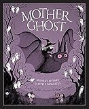 Amazon.com: Mother Ghost: Nursery Rhymes for Little Monsters: 9781585363926: Kolar, Rachel, Garri... | Amazon (US)