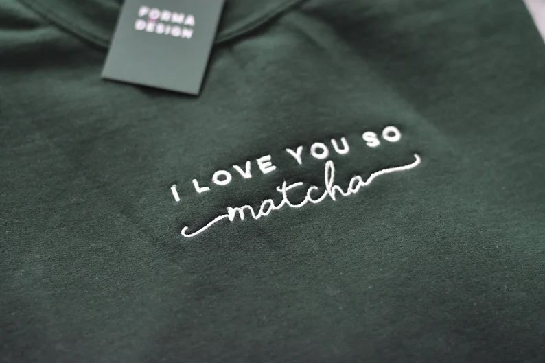 Matcha Crewneck // I Love Matcha // Inspirational Crewneck // Gift // Unisex // Matcha Lovers - E... | Etsy (US)