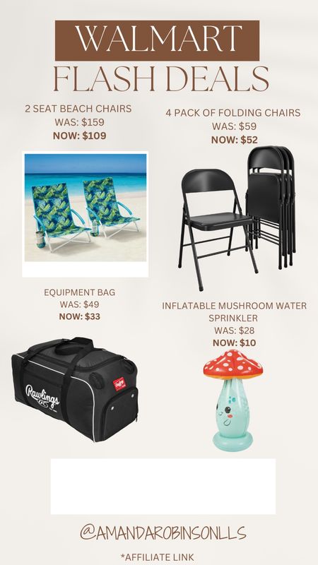 Walmart Flash Deals
Beach chairs
Folding chairs 
Equipment bag
Mushroom sprinkler 

#LTKKids #LTKSaleAlert #LTKSwim