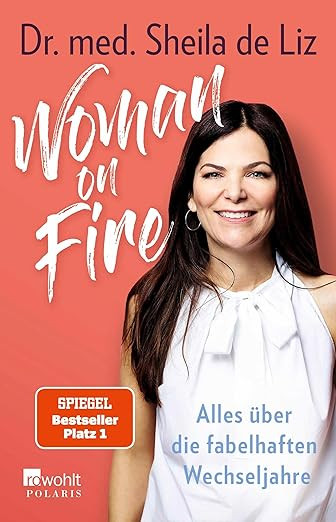 Woman on Fire: Alles über die fabelhaften Wechseljahre | Amazon (DE)