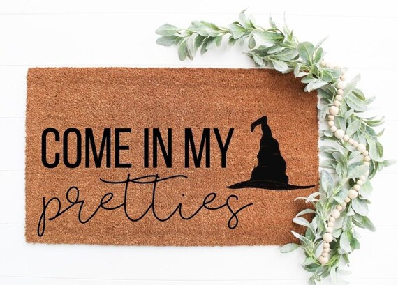 Come in my pretties doormat - Funny Doormat- Fall Doormat - Halloween Doormat - Halloween - Home ... | Etsy (US)