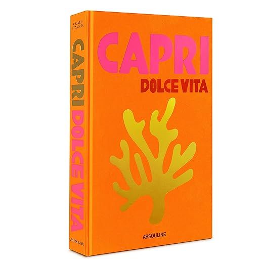 Capri Dolce Vita - Assouline Coffee Table Book     Hardcover – May 19, 2023 | Amazon (US)