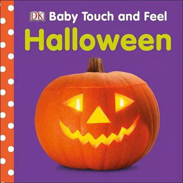 Baby Touch and Feel: Halloween - (Board Book) | Target