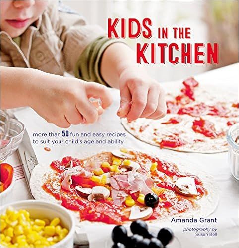 Amazon.com: Kids in the Kitchen: More than 50 fun and easy recipes to suit your child's age and a... | Amazon (US)