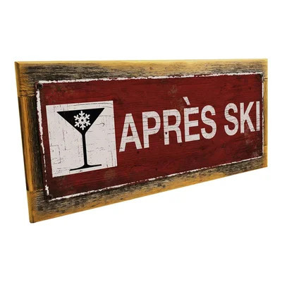 Eti Indoor/Outdoor AprÃ¨s Ski Sign for Lake House | Wayfair Professional
