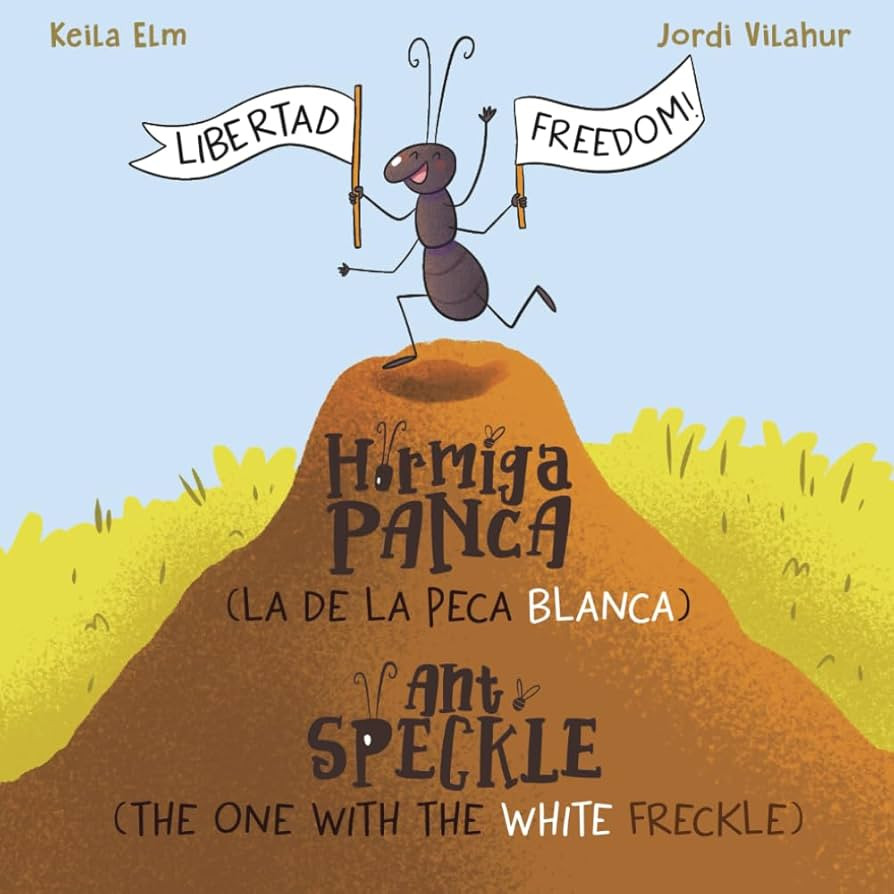 Hormiga Panca: Ant Speckle (Spanish Edition) | Amazon (US)