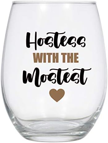 Hostess with the Mostest, 21 Oz Wine Glass, Hostess Gift, Housewarming Gift, Hostess | Amazon (US)