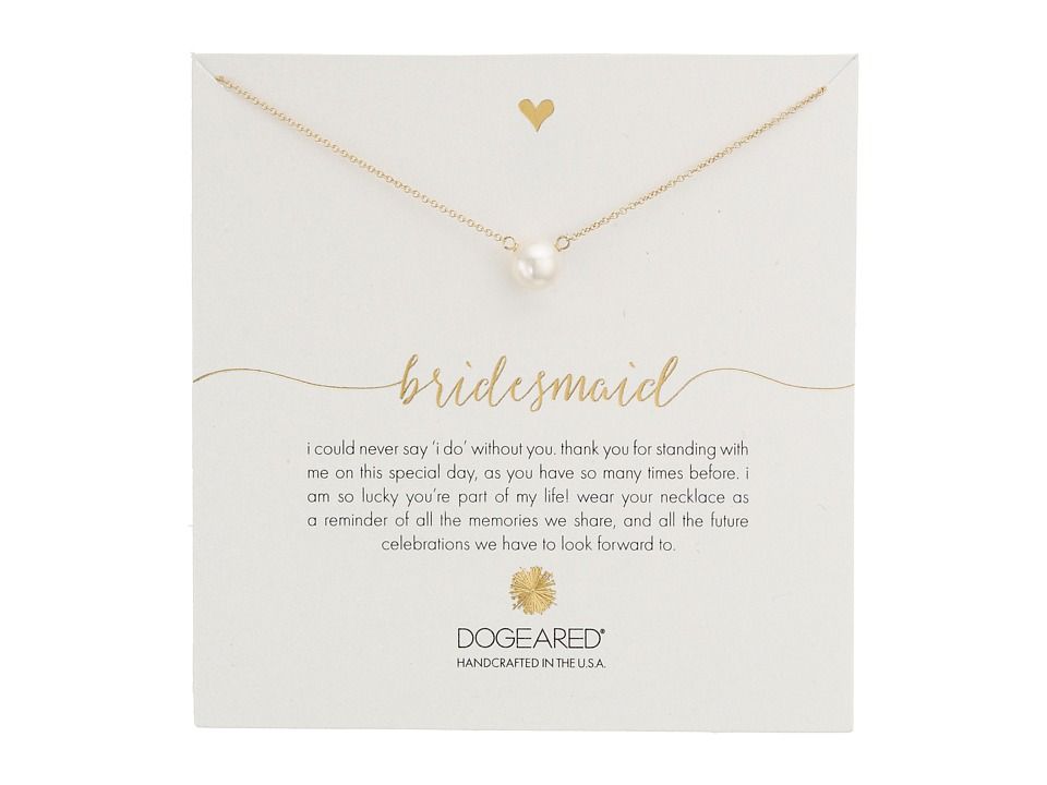 Dogeared - Bridesmaid White Pearl Necklace (Gold Dipped) Necklace | Zappos