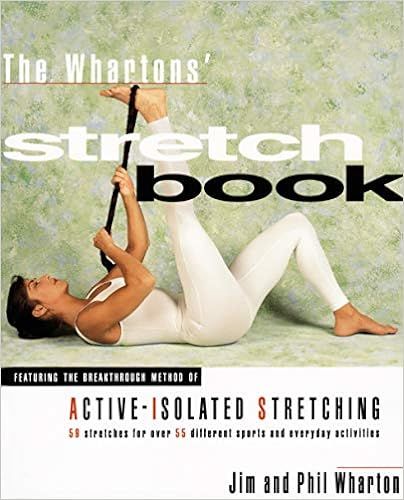 The Whartons' Stretch Book: Featuring the Breakthrough Method of Active-Isolated Stretching | Amazon (US)