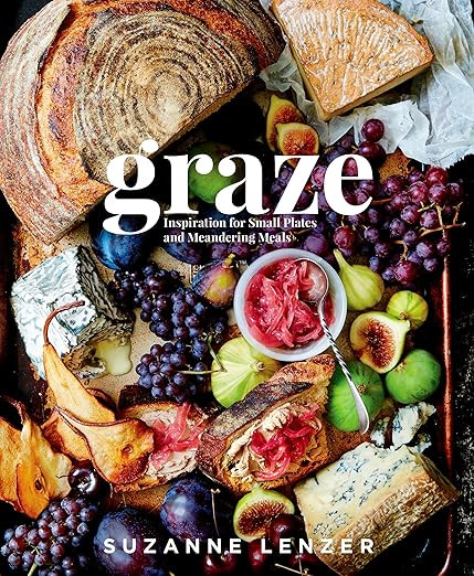 Graze: Inspiration for Small Plates and Meandering Meals: A Charcuterie Cookbook      Hardcover ... | Amazon (US)