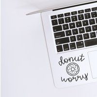 Donut / Decal / Donut Sticker / Donut Decal / Happy / Macbook Decal / Donut Worry / Happy Sticker / Laptop Sticker / Motivational Decal | Etsy (US)